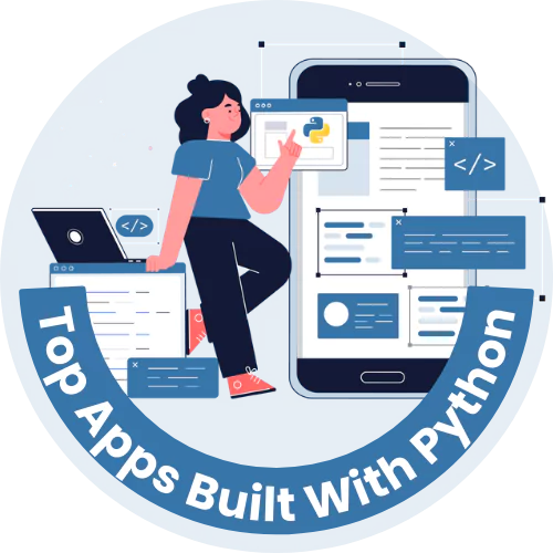 Top Apps Built With Python in the Real World