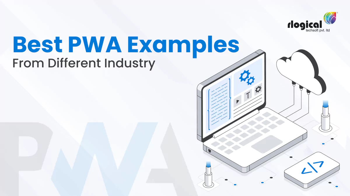 12+ Top Examples of PWA (Progressive Web Applications) From Different Industry