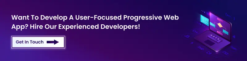 Progressive Web App Benefits